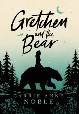 Gretchen și ursul - Gretchen and the Bear