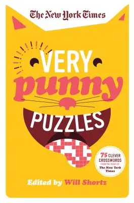 The New York Times Very Punny Puzzles: 75 de cuvinte încrucișate ingenioase din paginile New York Times - The New York Times Very Punny Puzzles: 75 Clever Crosswords from the Pages of the New York Times