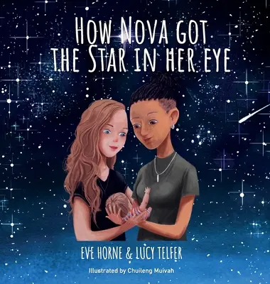 Cum a obținut Nova steaua din ochi - How Nova Got The Star In Her Eye