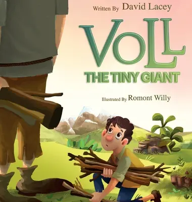 Voll Micul Uriaș - Voll The Tiny Giant