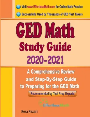 Ghid de studiu GED Math 2020 - 2021: O revizuire cuprinzătoare și un ghid pas cu pas pentru pregătirea pentru GED Math - GED Math Study Guide 2020 - 2021: A Comprehensive Review and Step-By-Step Guide to Preparing for the GED Math