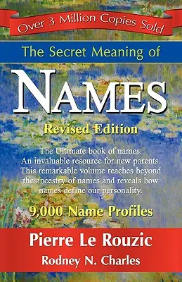 Sensul secret al numelor - The Secret Meaning of Names