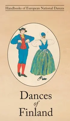 Dansuri din Finlanda - Dances of Finland