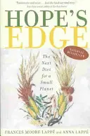 Hope's Edge: Următoarea dietă pentru o planetă mică - Hope's Edge: The Next Diet for a Small Planet