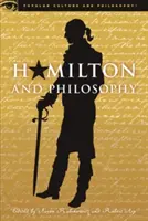 Hamilton și filosofia: Gândire revoluționară - Hamilton and Philosophy: Revolutionary Thinking