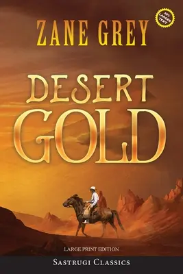 Desert Gold (adnotat, tipar mare) - Desert Gold (Annotated, Large Print)