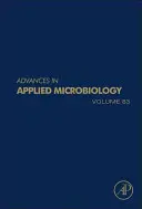 Avansuri în microbiologia aplicată, 83 - Advances in Applied Microbiology, 83