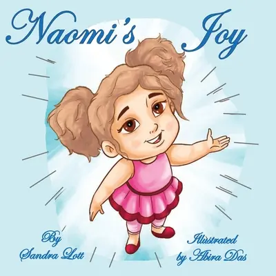 Bucuria lui Naomi - Naomi's Joy