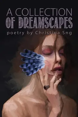 O colecție de peisaje de vis - A Collection of Dreamscapes