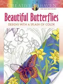 Creative Haven Fluturi frumoși: Desene cu un strop de culoare - Creative Haven Beautiful Butterflies: Designs with a Splash of Color