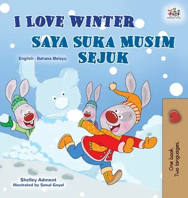 Iubesc iarna (Carte bilingvă pentru copii în engleză și malaeză) - I Love Winter (English Malay Bilingual Book for Kids)