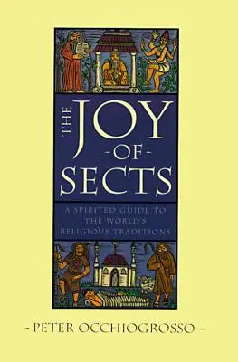 Bucuria sectelor - The Joy of Sects