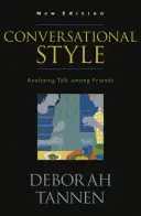 Stilul conversațional: Analiza discuțiilor între prieteni - Conversational Style: Analyzing Talk Among Friends