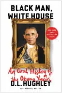 Omul negru, Casa Albă - Black Man, White House