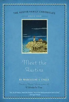 Meet the Austins: Cartea întâi din Cronicile familiei Austin - Meet the Austins: Book One of the Austin Family Chronicles