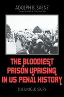 Cea mai sângeroasă revoltă carcerală din istoria penitenciarelor americane: The Untold Story - The Bloodiest Prison Uprising in US Penal History: The Untold Story