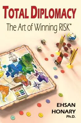 Diplomație totală: Arta de a învinge RISC - Total Diplomacy: The Art of Winning RISK