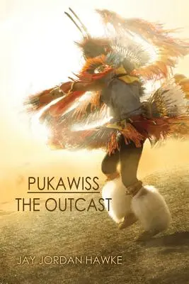 Pukawiss proscrisul - Pukawiss the Outcast