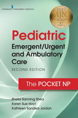 Asistență pediatrică de urgență și ambulatorie: NP de buzunar - Pediatric Emergent/Urgent and Ambulatory Care: The Pocket NP