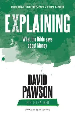 EXPLICARE Ce spune Biblia despre bani - EXPLAINING What the Bible says about Money