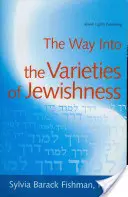 Calea către varietățile evreității (The Way Into the Varieties of Jewishness) - The Way Into the Varieties of Jewishness