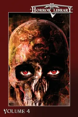 Horror Library, Volumul 4 - Horror Library, Volume 4