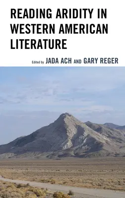 Ariditatea lecturii în literatura vest-americană - Reading Aridity in Western American Literature