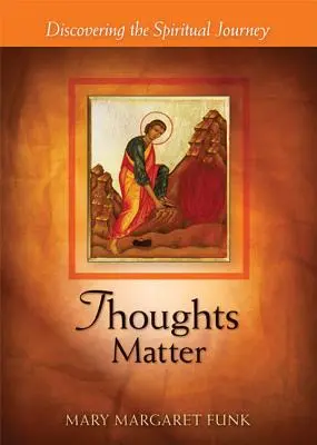 Gândurile contează: Descoperirea călătoriei spirituale - Thoughts Matter: Discovering the Spiritual Journey