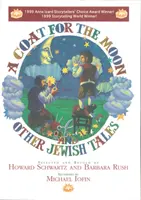 O haină pentru lună și alte povești evreiești - A Coat for the Moon and Other Jewish Tales