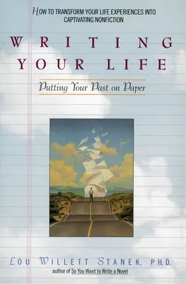 Scriindu-ți viața: Pune-ți trecutul pe hârtie - Writing Your Life: Putting Your Past on Paper