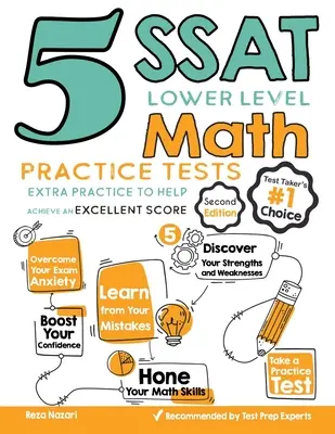 5 teste practice SSAT Lower Level Math: Practică suplimentară pentru a vă ajuta să obțineți un scor excelent - 5 SSAT Lower Level Math Practice Tests: Extra Practice to Help Achieve an Excellent Score