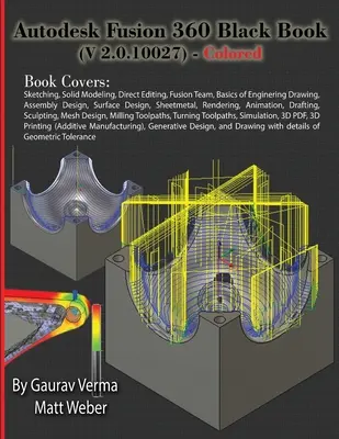 Autodesk Fusion 360 Black Book (V 2.0.10027) - Colorat - Autodesk Fusion 360 Black Book (V 2.0.10027) - Colored
