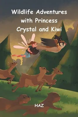 Aventuri în viața sălbatică cu Prințesa Crystal și Kiwi - Wildlife Adventures with Princess Crystal and Kiwi