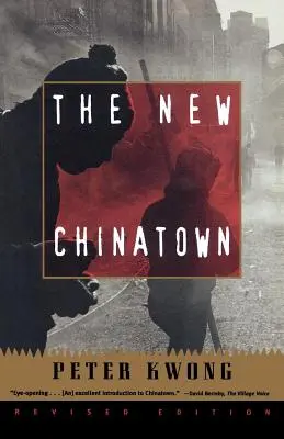Noul Chinatown: Ediție revizuită - The New Chinatown: Revised Edition