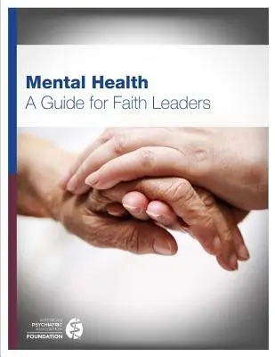 Sănătatea mintală: Un ghid pentru liderii de credință - Mental Health: A Guide for Faith Leaders