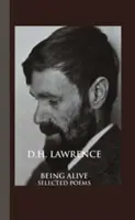 A fi în viață: Poezii alese - Being Alive: Selected Poems