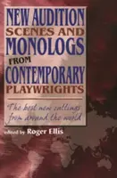 Scene de audiție și monologuri noi de la dramaturgi contemporani: Cele mai bune tăieturi noi din întreaga lume - New Audition Scenes and Monologs from Contemporary Playwrights: The Best New Cuttings from Around the World