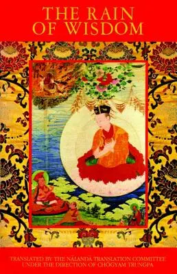 Ploaia de înțelepciune: Esența oceanului adevăratei semnificații - The Rain of Wisdom: The Essence of the Ocean of True Meaning