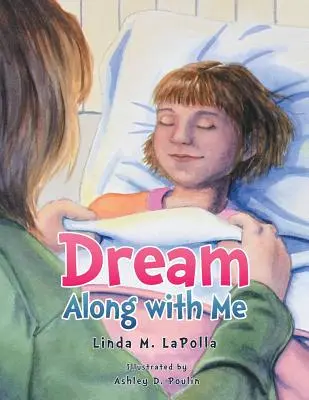 Visează împreună cu mine - Dream Along with Me