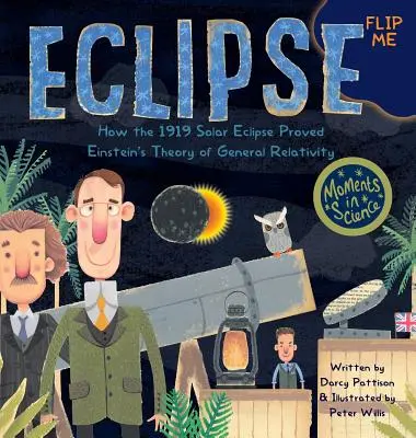 Eclipsa: Cum a demonstrat eclipsa de soare din 1919 teoria relativității generale a lui Einstein - Eclipse: How the 1919 Solar Eclipse Proved Einstein's Theory of General Relativity