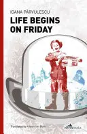 Viața începe vineri - Life Begins on Friday