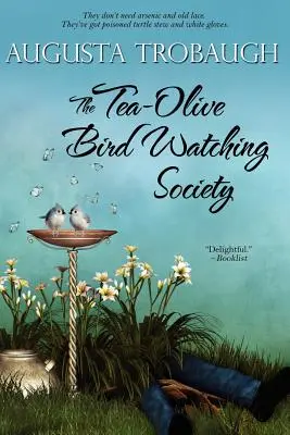 Societatea de observare a păsărilor Tea-Olive - The Tea-Olive Bird Watching Society