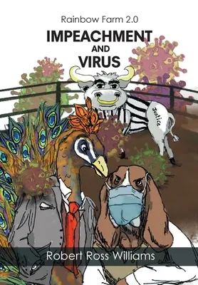 Ferma Rainbow 2.0: Impeachment și Virus - Rainbow Farm 2.0: Impeachment and Virus