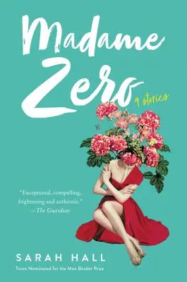 Madame Zero: 9 povestiri - Madame Zero: 9 Stories
