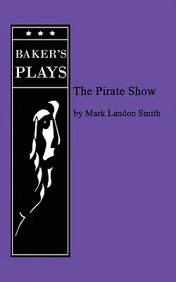 Spectacolul piraților - The Pirate Show