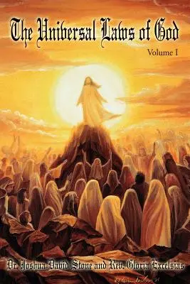 Legile universale ale lui Dumnezeu: Volumul I - The Universal Laws of God: Volume I