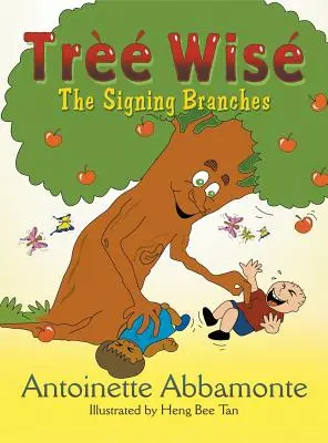 Copacul înțelept: Ramurile semnatare - Tree Wise: The Signing Branches