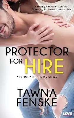 Protector for Hire - Protector For Hire