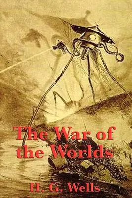 Războiul lumilor (The War of the Worlds) - The War of the Worlds