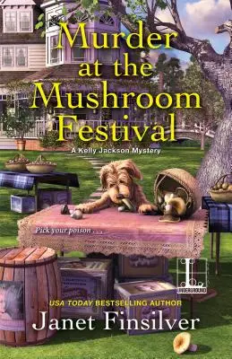 Crimă la Festivalul Ciupercilor (Murder at the Mushroom Festival) - Murder at the Mushroom Festival